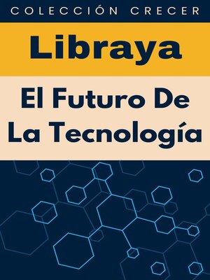 cover image of El Futuro De La Tecnología